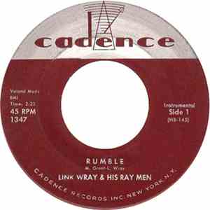 Link Wray & His Ray Men - Rumble / The Swag