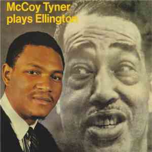 McCoy Tyner - McCoy Tyner Plays Ellington