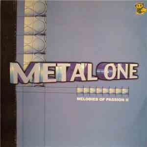 Metal One - Melodies Of Passion II