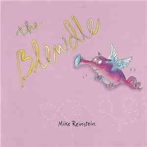 Mike Reinstein - The Blewdle