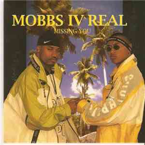 Mobbs IV Real - Missing You