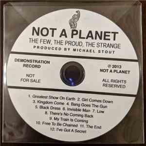 Not A Planet - The Few, The Proud, The Strange