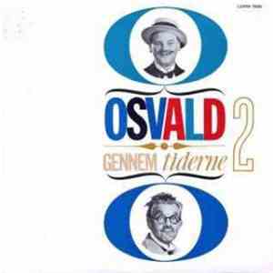 Osvald Helmuth - Osvald Gennem Tiderne 2