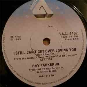 Ray Parker Jr. - I Still Can't Get Over Loving You