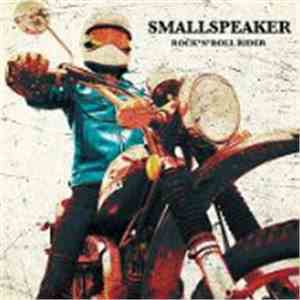 Smallspeaker - Rock'n'roll Rider