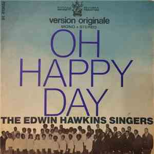 The Edwin Hawkins Singers - Oh Happy Day