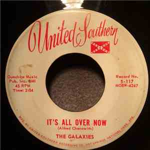 The Galaxies  - It's All Over Now / Be Mine