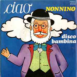 Unknown Artist - Ciao Nonnino / Disco Bambina
