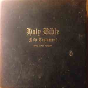 Unknown Artist - Holy Bible New Testament - King James Version