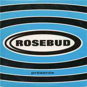 Various - Rosebud Présente