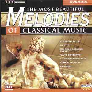 Various - The Most Beautiful Melodies Of Classical Music - Evening