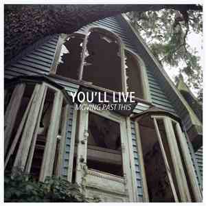 You'll Live -  Moving Past This