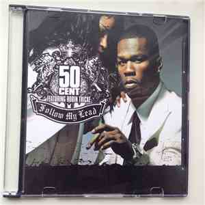 50 Cent, Robin Thicke - Follow My Lead