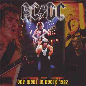 AC/DC - One Night In Kyoto 1982