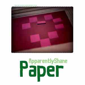 ApparentlyShane - Paper