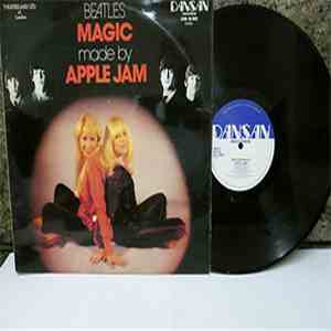 Apple Jam - Beatles Magic Made By Apple Jam
