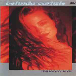 Belinda Carlisle - Runaway Live