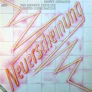 Benny Gebauer And The Werner Drexler Sound Combination - Neuerscheinung