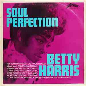 Betty Harris - Soul Perfection