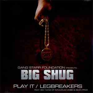 Big Shug - Play It / Legbreakers