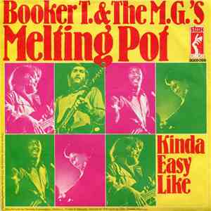 Booker T. & The M.G.'s - Melting Pot