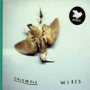 Cakewalk  - Wired