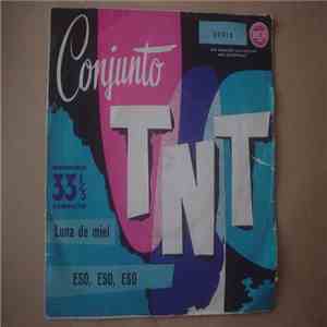 Conjunto TNT - Luna De Miel / Eso, Eso, Eso