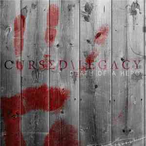 Cursed Legacy - Death Of A Hero