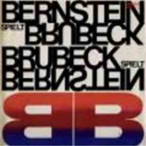Dave Brubeck / Leonard Bernstein - Bernstein Spielt Brubeck Brubeck Spielt  ...