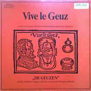 De Geuzen  - Vive Le Geuz...Lieder Aus Einer Zeit Des Widerstandes gegen Ty ...