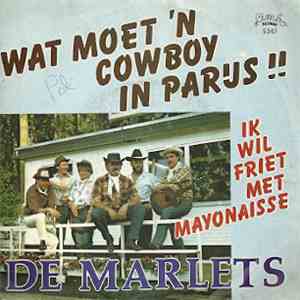 De Marlets - Wat Moet 'n Cowboy In Parijs !!