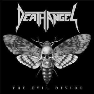 Death Angel  - The Evil Divide