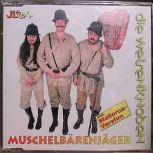 Die Weisenknaben - Muschelbärenjäger