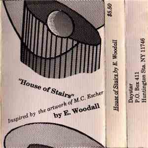 E. Woodall - House Of Stairs