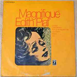 Edith Piaf - Magnifique Edith Piaf