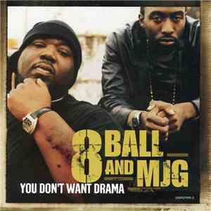 Eightball & M.J.G. - You Don't Want Drama