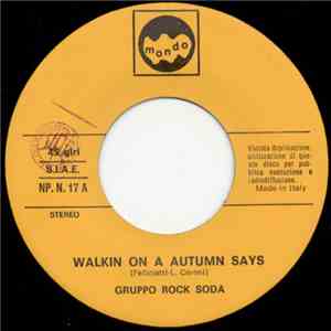 Gruppo Rock Soda - Walkin On A Autumn Says