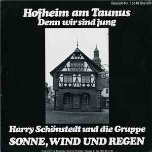 Harry Schönstedt Und Die Gruppe Sonne, Wind Und Regen - Hofheim Am Taunus