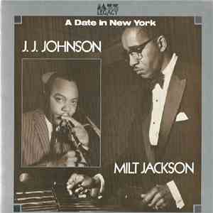 J. J. Johnson, Milt Jackson - A Date In New York