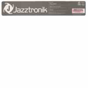Jazztronik - Song Of Bebe / Now Or Never (Remix) / Siesta