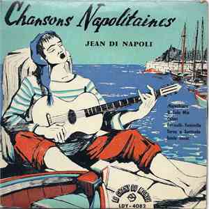 Jean Di Napoli - Chansons Napolitaines