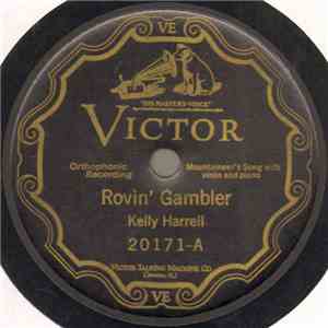 Kelly Harrell - Rovin' Gambler