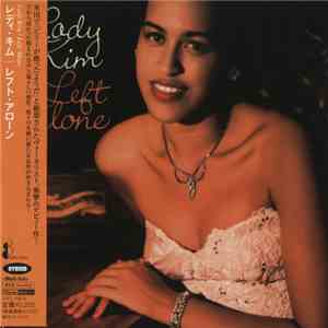 Lady Kim  = レディ・キム - Left Alone = レフト・アローン