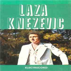 Laza Knezevic - Laza Knezevic