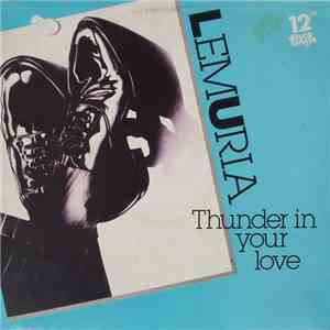 Lemuria  - Thunder In Your Love