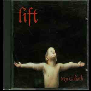 Lift  - My Goliath