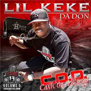 Lil Keke Da Don - Seven 13 Volume 5 C.O.D. Cash On Delivery
