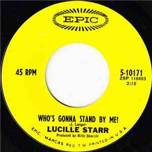 Lucille Starr - Who's Gonna Stand By Me? / I Don't Trust Me Around You