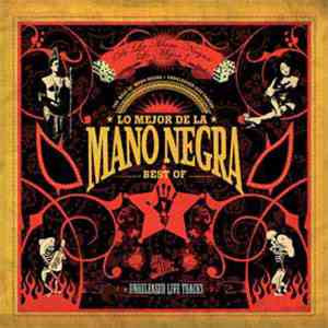 Mano Negra - Lo Mejor De La Mano Negra - Best Of