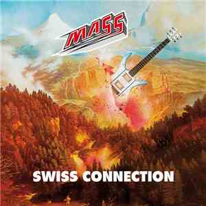 Mass  - Swiss Connection